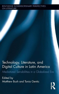 Technology, Literature, and Digital Culture in Latin America