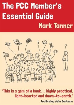 The PCC Members Essential Guide - Tanner, Mark
