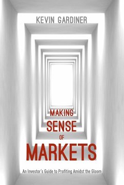 Making Sense of Markets - Gardiner, Kevin