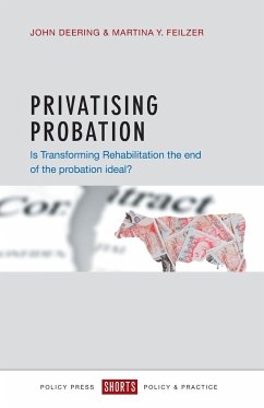 Privatising probation - Deering, John; Feilzer, Martina