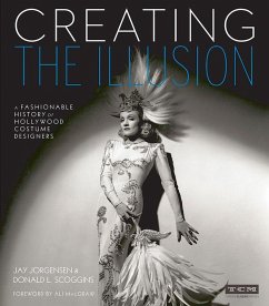 Creating the Illusion (Turner Classic Movies) - Scoggins, Donald; Jorgensen, Jay; MacGraw, Ali
