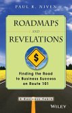 Roadmaps and Revelations