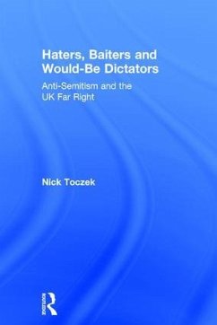 Haters, Baiters and Would-Be Dictators - Toczek, Nick