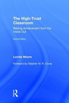 The High-Trust Classroom - Moore, Lonnie