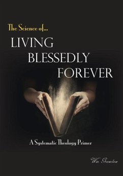 Living Blessedly Forever - Groseclose, Win