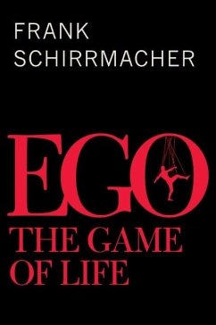 Ego - Schirrmacher, Frank