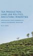 Tea Production, Land Use Politics, and... - Bild 1