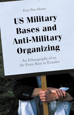 U.S. Military Bases and Anti-Military Organizing - Fitz-Henry, Erin
