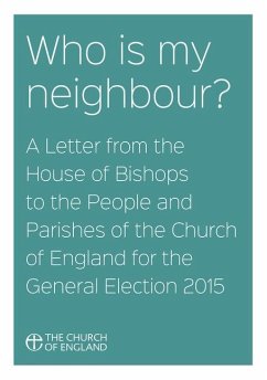 Who Is My Neighbour? a Letter from the House of Bishops - Of Bishops, House