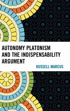 Autonomy Platonism and the Indispensability Argument - Marcus, Russell