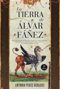 La tierra de Álvar Fáñez - Pérez Henares, Antonio