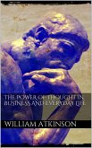 The Power of Thought in Business and Everyday Life (eBook, ePUB)