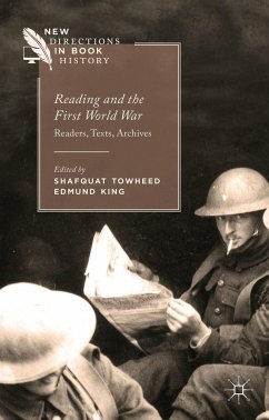 Reading and the First World War - Towheed, Shafquat;King, Edmund