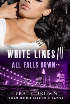 White Lines III: All Falls Down - Brown, Tracy