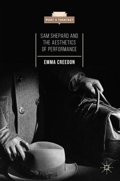 Sam Shepard and the Aesthetics of Performance - Creedon, E.