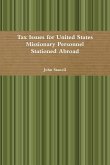 Tax Issues for United States Missionary Personnel Stationed Abroad