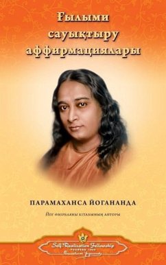 Scientific Healing Affirmations (Kazakh) - Yogananda, Paramahansa