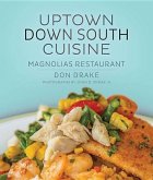 Uptown Down South Cuisine: Magnolias Restaurant