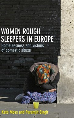 Women rough sleepers in Europe - Moss, Kate; Singh, Paramjit