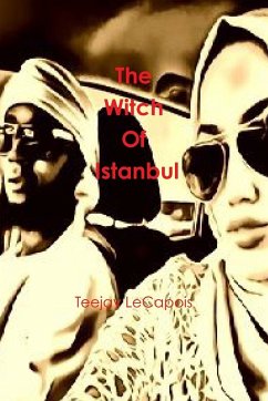 The Witch Of Istanbul - Lecapois, Teejay