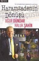 Haramzadenin Dönüsü - Dündar, Ugur; Sahin, Haluk