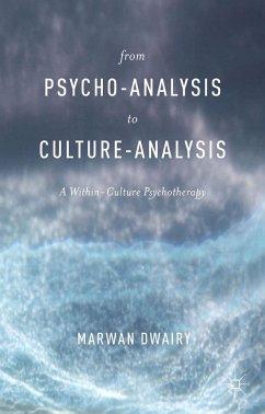 From Psycho-Analysis to Culture-Analysis - Dwairy, M.