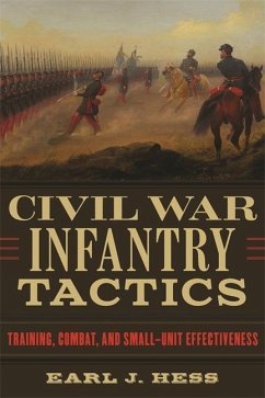 Civil War Infantry Tactics - Hess, Earl J