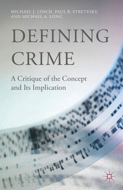 Defining Crime - Lynch, M.;Stretesky, P.;Long, M.