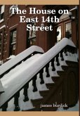 The House on East 14th Street