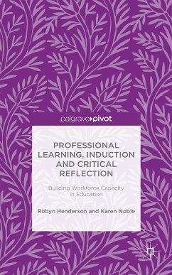 Professional Learning, Induction and Critical Reflection - Henderson, Robyn;Noble, Karen;Warner, Malcolm