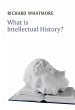 What Is Intellectual History? - Bild 1