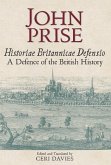 Historiae Britannicae Defensio / A Defence of the British History
