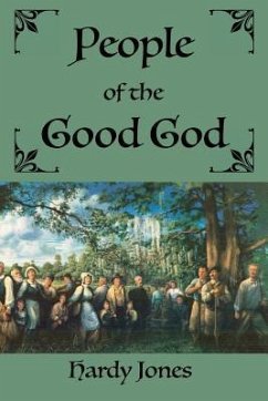 People of the Good God - Jones, Hardy