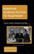 Adapting Science Fiction to Television - Bild 1
