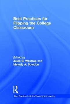 Best Practices in Flipping the College Classroom