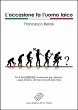 L'occasione fa l'uomo laico (eBook,... - Bild 1
