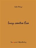 Lucy contro Eva (eBook, ePUB)