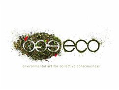 Ego-Eco: Environmental Art for Collective Consciousness - Town, Allison; Tyler, Emily