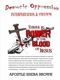 DEMONIC OPPRESSION INTERPRETATION AND FREEDOM - Brown, Sheba