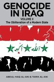 Genocide in Iraq, Volume II: The Obliteration of a Modern State