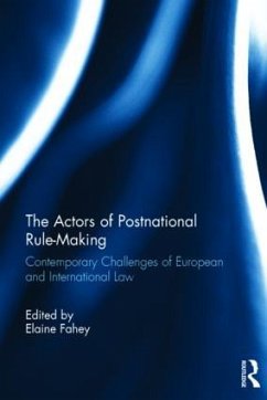 The Actors of Postnational Rule-Making