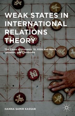 Weak States in International Relations Theory - Kassab, Hanna Samir