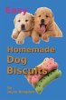 Easy Homemeade Dog Biscuits - Bild 1