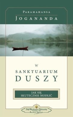 W Sanktuarium Duszy (In the Sanctuary of the Soul-Polish) - Yogananda, Paramahansa