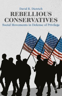 Rebellious Conservatives - Dietrich, David R.