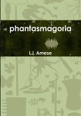 phantasmagoria