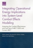 Integrating Operational Energy Implications Into System-Level Combat Effects Modeling