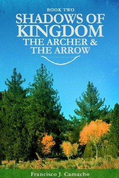 Shadows of Kingdom - Camacho, Francisco J.