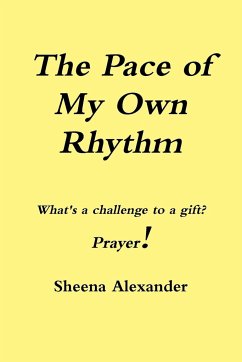 The Pace of My Own Rhythm - Alexander, Sheena