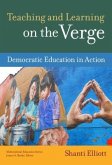 Teaching and Learning on the Verge: Democratic Education in Action